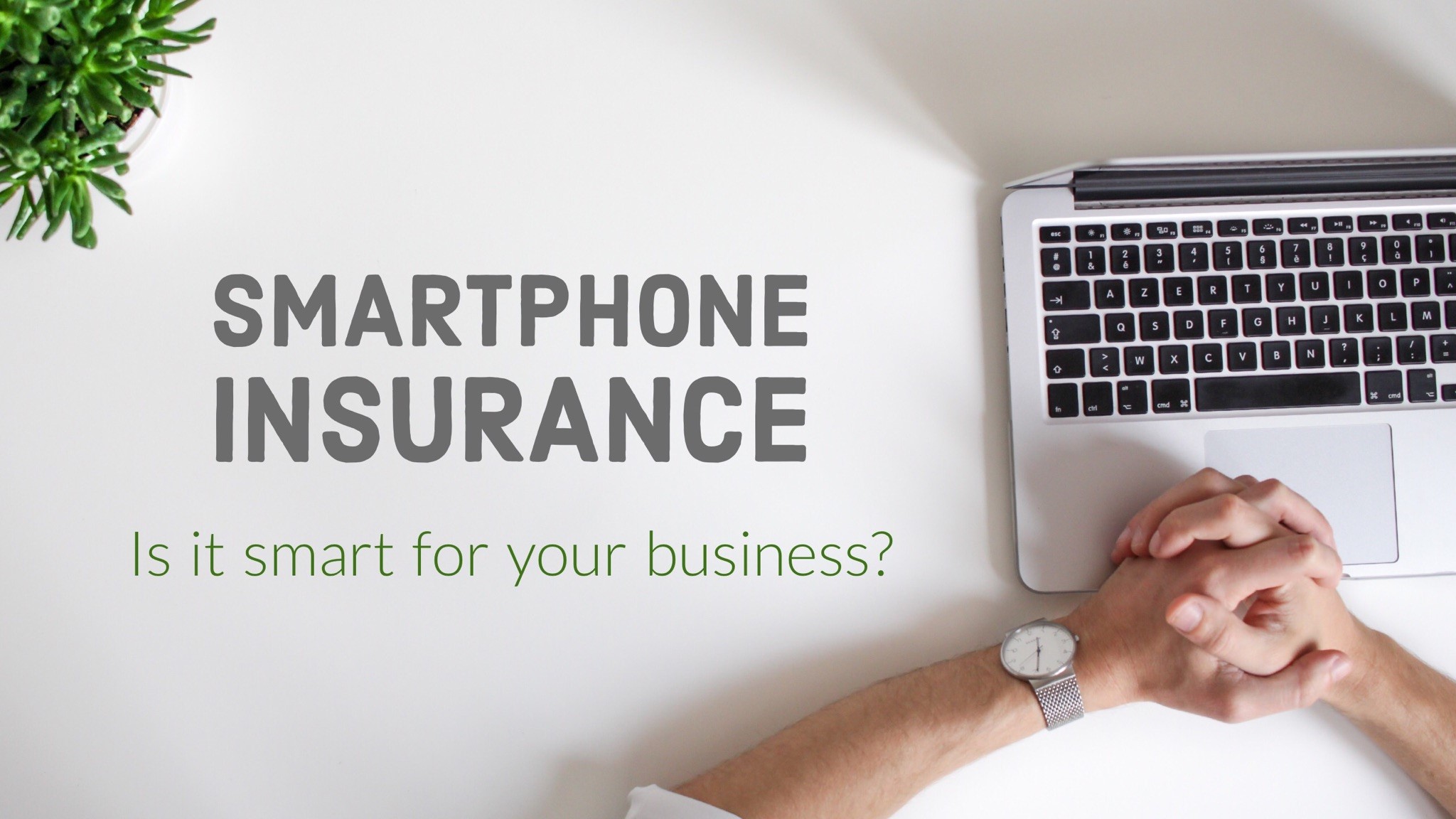 Smartphone Insurance